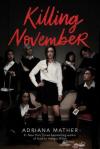 Killing November by Adriana Mather book cover