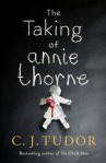 The Taking of Annie Thorne by C. J. Tudor book cover, UK edition, Hidding Place, Penguin Random House