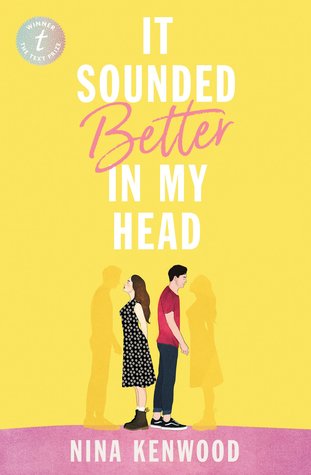 The best book I read this year so far: It Sounded Better in my Head by Nina Kentwood   #booklovers #romance #teens #anxiety